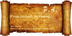 Pospischel Artemon névjegykártya